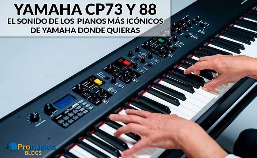 Yamaha CP73 y CP88. Lleva el sonido de los pianos más icónicos de Yamaha donde quieras.