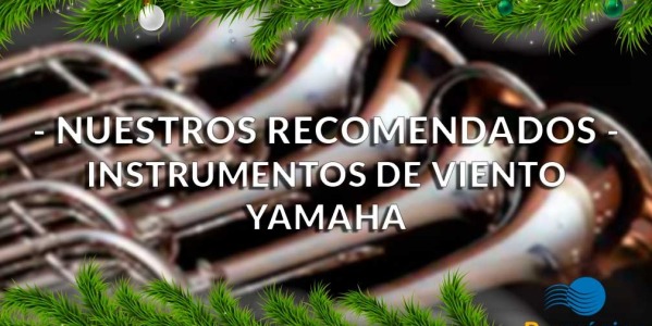 El mejor regalo para esta Navidad: Instrumentos de viento Yamaha